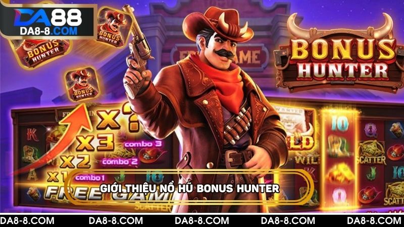 Giới thiệu game nổ hũ bonus hunter 