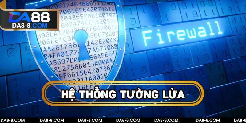 Hệ thống tường lửa