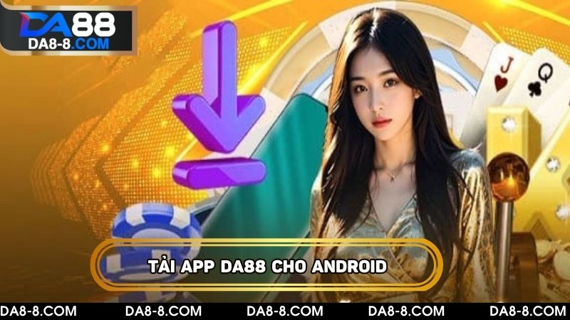 Tải ứng dụng cho Android