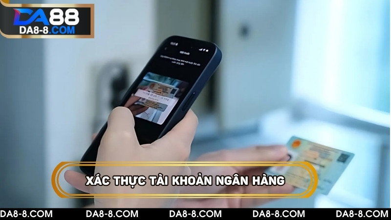 Xác thực thông tin ngân hàng